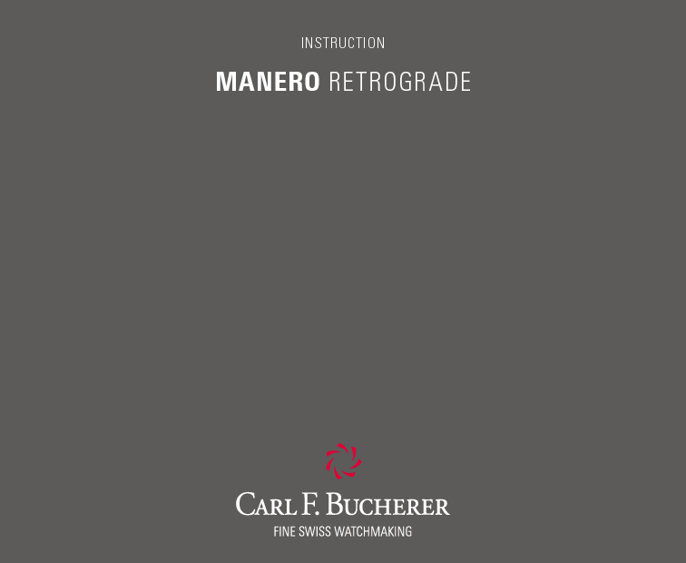 宝齐莱 Carl F Bucherer MANERO RETROGRADE 使用说明书 封面