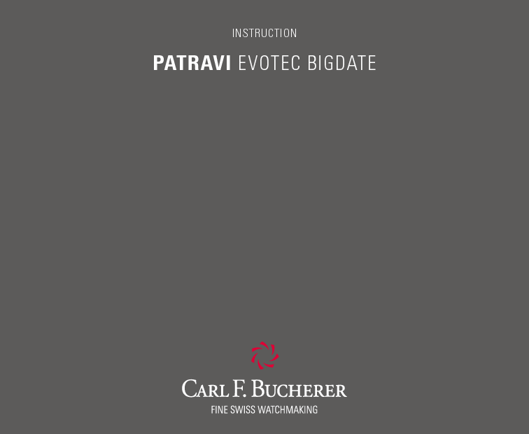 宝齐莱 Carl F Bucherer PATRAVI EVOTEC BIGDATE 使用说明书 封面