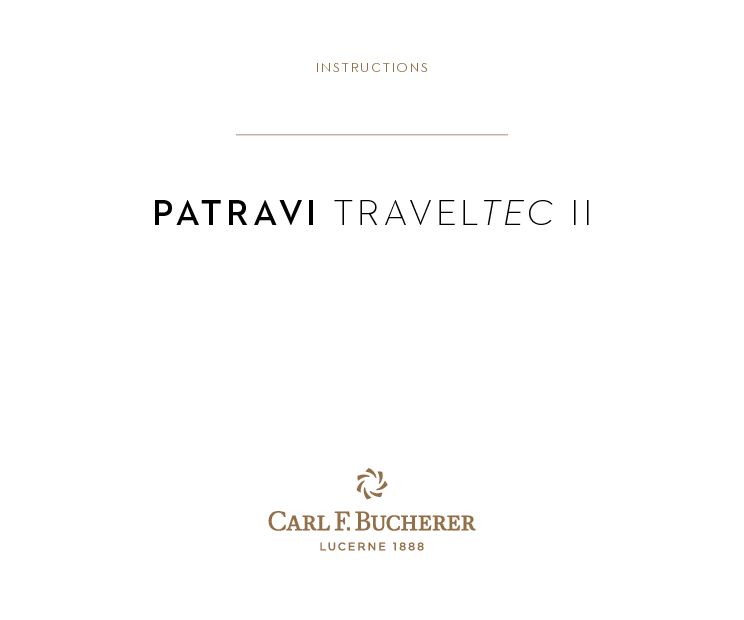 宝齐莱 Carl F Bucherer PATRAVI TRAVELTEC II 使用说明书 封面