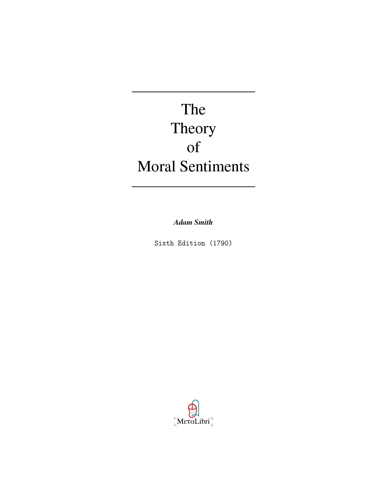 经典名著 Classic Works 道德情操论(the Theory of Moral Sentiments) 亚当.斯密 英文原版 封面