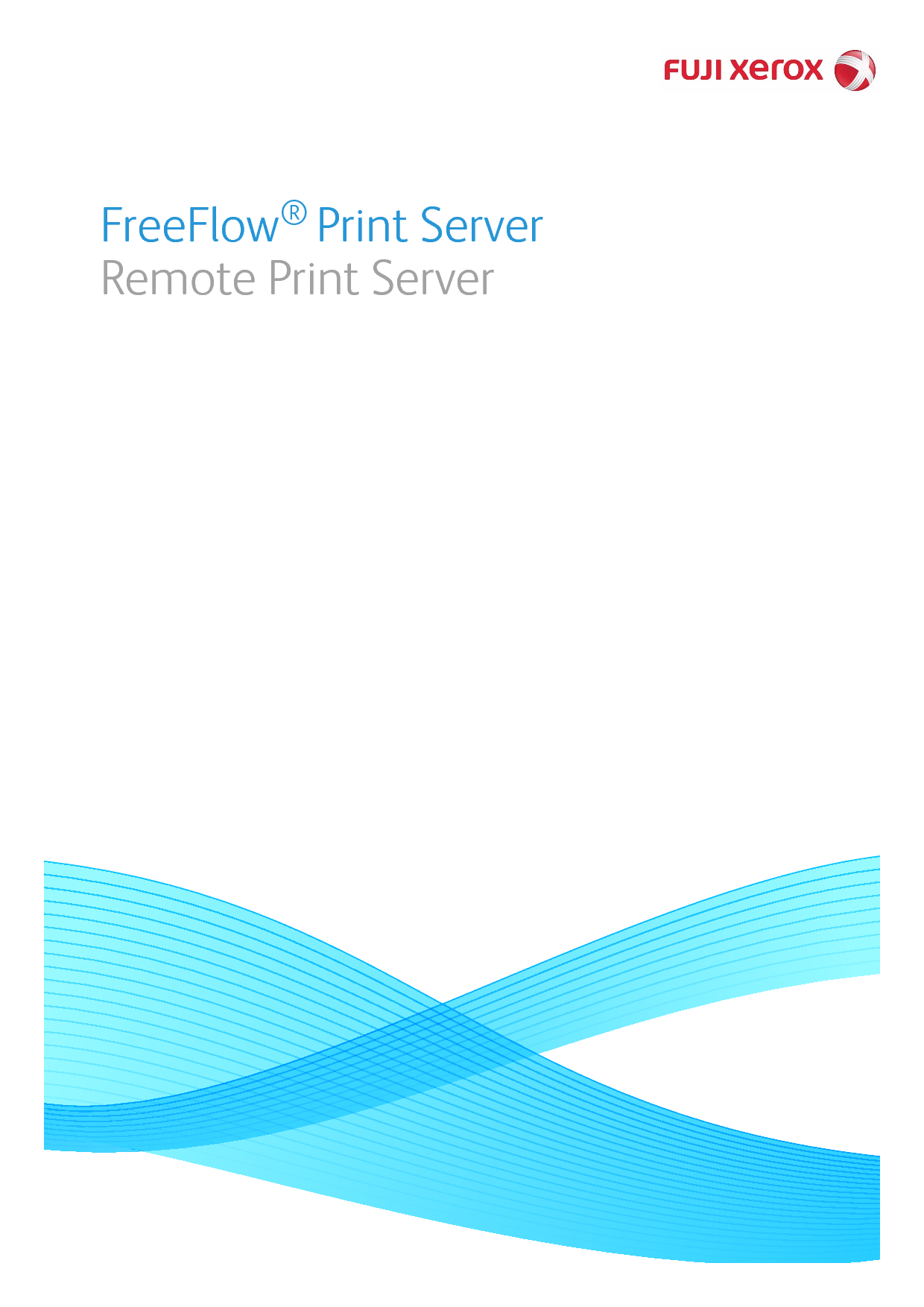 富士施乐 Fuji Xerox FreeFlow Remote Print Server 使用说明书 封面