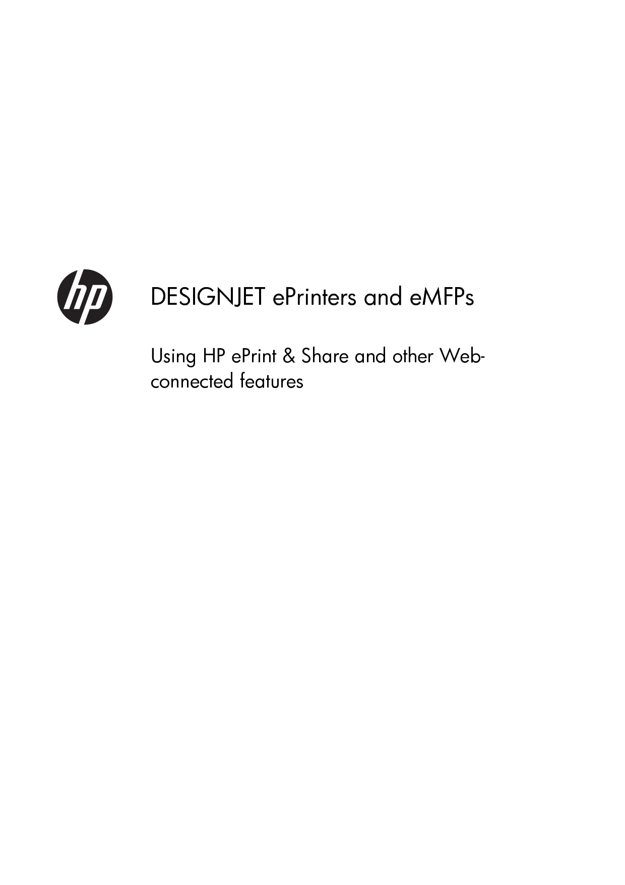 惠普 HP DesignJet eMFP ePrint and Share 联网 用户指南 第1页
